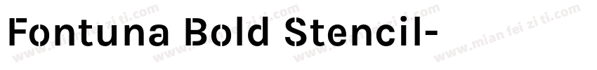Fontuna Bold Stencil字体转换